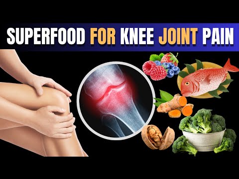 Superfood for Knee Joint Pain Over 50 || Best Food for Joints Health || Rheumatoid Arthritis