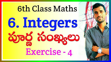 6 Integers - పూర్ణ సంఖ్యలు | Exercise - 4 | 6th Class Maths | Chapter - 6 | Integers | Nivas Info