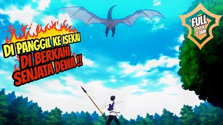 DI BERKAHI SENJATA MAHA BISA DI DUNIA ISEKAI ‼️