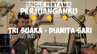 PERJUANGKANKU - tri suaka ( official lyrics video)