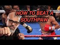 How To Beat A South-Paw