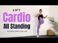 15-Min NO REPEAT, No Equipment, All Standing Cardio| LIFT Add-On