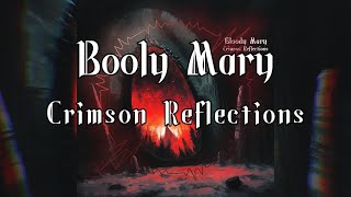 Bloody Mary – Crimson Reflections