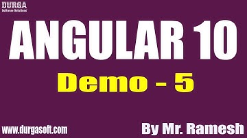Angular 10  tutorials || Demo - 5 || by Mr. Ramesh On 25-09-2020 @ 7:30PM