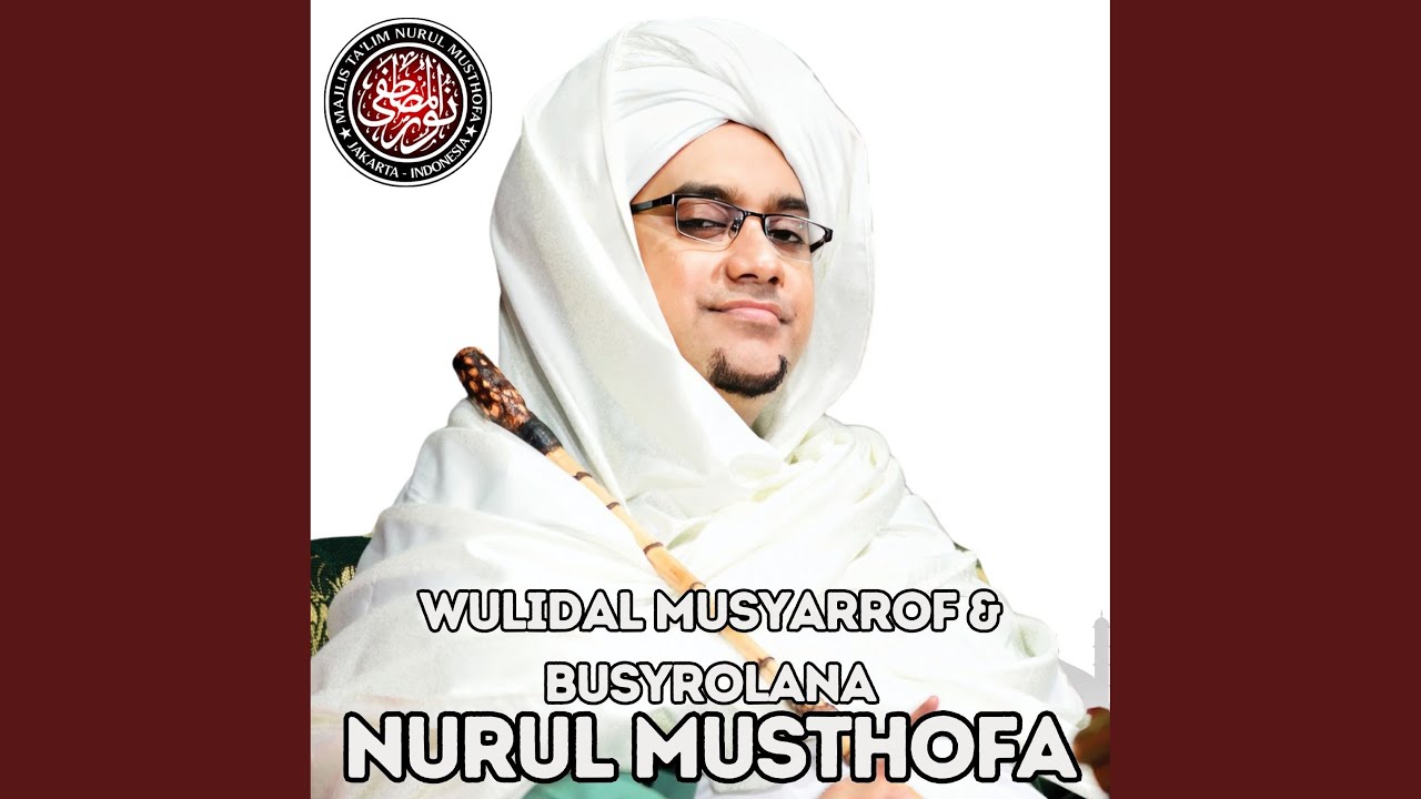 Wulidal Musyarrof & Busyrolana