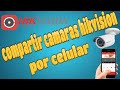 cmo compartir camaras hikvision por celular a otra persona con la app hik conect