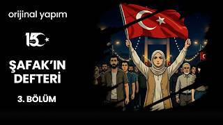 Şafakın Defteri 3. 