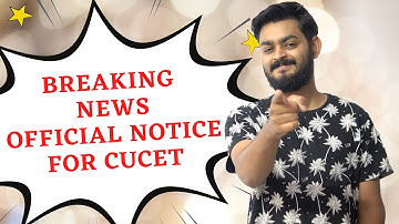Now this OFFICIAL NOTICE for CUCET by UGC - Must watch video for all students of CUCET