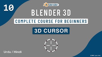 How To Use 3D Cursor in Blender - Class 10 - Hindi / Urdu | 3D Cursor Basics Tutorial | Learn Axis