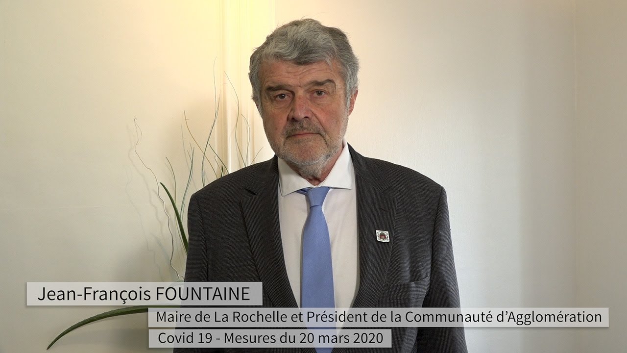 Point de situation du 20 mars par Jean-François Fountaine, Maire de La  Rochelle - YouTube