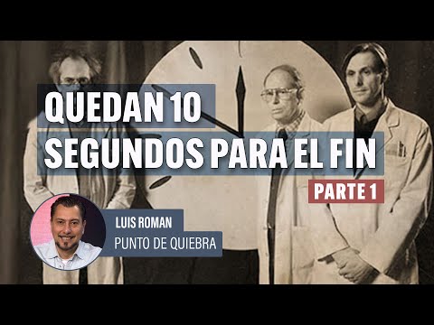 Quedan 10 Segundos para el Fin - Parte 1