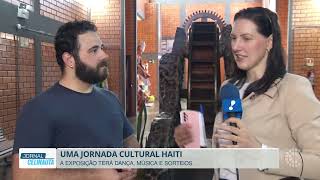 Exposição uma jornada cultural Haiti, terá várias...