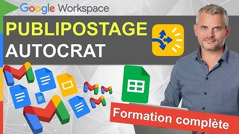 💥AUTOCRAT💥 Comment faire des publipostages avec Google Workspace, le tuto complet en Français.