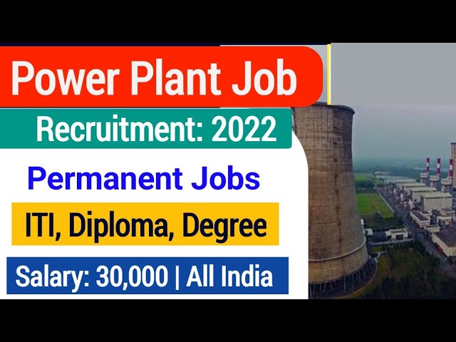 Power Plant Recruitment 2022| Torent Power Job Vacancy| ITI, Diploma,  B-Tech Jobs| Power plant jobs