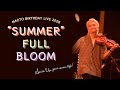 【ダイジェスト】NAOTO BIRTHDAY LIVE 2020 "SUMMER" FULL BLOOM　※アーカイブ視聴は8/22(土)23:59まで！！