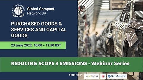 Reducing Scope 3 Emissions: Purchased Goods & Services and Capital Goods