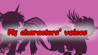 Голоса моих персонажей {The Voices of my characters} №1