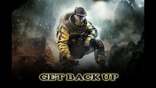 [GMV] Rainbow six siege - Get Back Up