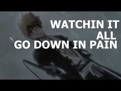 I D LET THE WORLD BURN X BLEACH 4K AMV ANIME