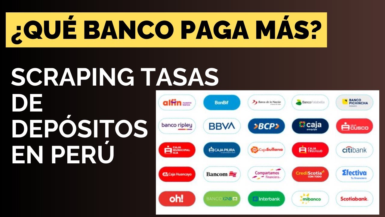 Automatiza la búsqueda de tasas bancarias en Perú usando Python (Web Scraping)