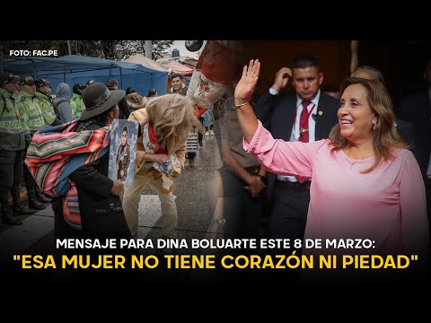 Le mandan un mensaje a Dina Boluarte por este 8 de marzo: "No tienes corazón ni piedad"