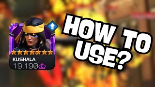How To Use Kushala? - Mcoc