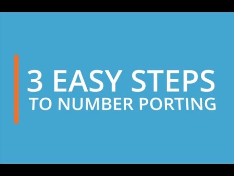 How to Port a Number: 3 Simple Steps to Number Porting