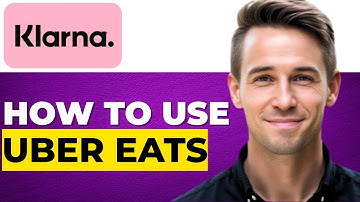 Betalen met Klarna op Uber Eats | Complete stapsgewijze handleiding