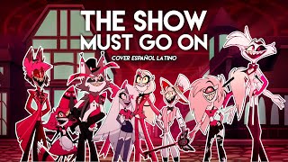 FINALE: THE SHOW MUST GO ON  HAZBIN HOTEL  COVER EN ESPAÑOL LATINO FT. AMIGOS