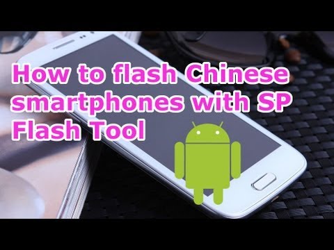 How To Use SP Flash Tool For China Mobile Phones - HDC Legend S4 [HD]