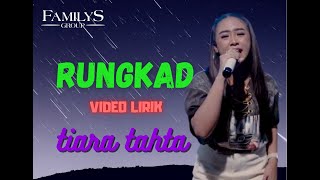 RUNGKAD VIDEO LIRIK || cover TIARA TAHTA music FAMILYS GROUP