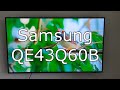 Телевізор Samsung qe43q67b/qe43q60b. Розпакування та огляд. Unboxing and review