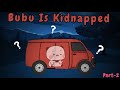 Bubu is kidnapped peach goma animation bubuanddudu