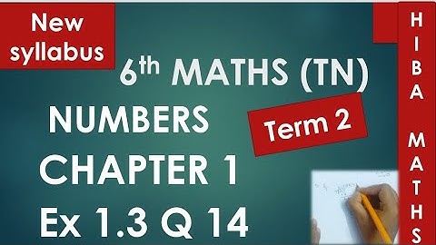 6th maths term 2 chapter 1 exercise 1.3 question 14 tn samacheer hiba maths