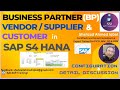 Sap s4 hana business partner  sap bp configuration  sap s4 hana  bp end to end configuration sap