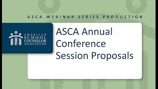 ASCA Annual Conference Session Proposals