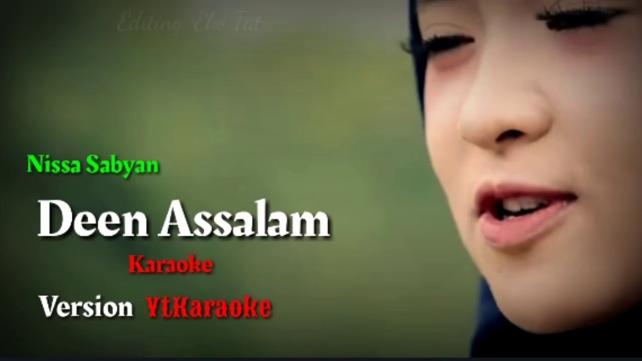 Nissa Sabyan Deen Assalam ( Karaoke Version YtKaraoke )