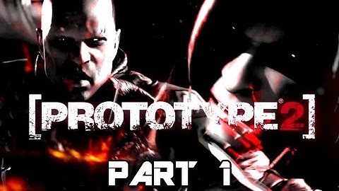Prototype 2 | James Heller | Part 1 Intro