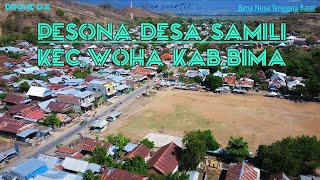 Pesona Desa Samili Kec.Woha Kab.Bima NTB Dari Atas Udara
