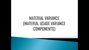 Component of Material Usage Variance   Video 3