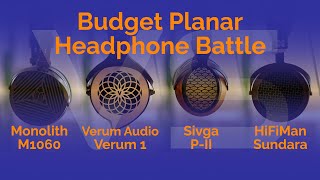 Budget Planar Battle - M1060 vs Verum 1 vs Sivga P-II vs Sundara