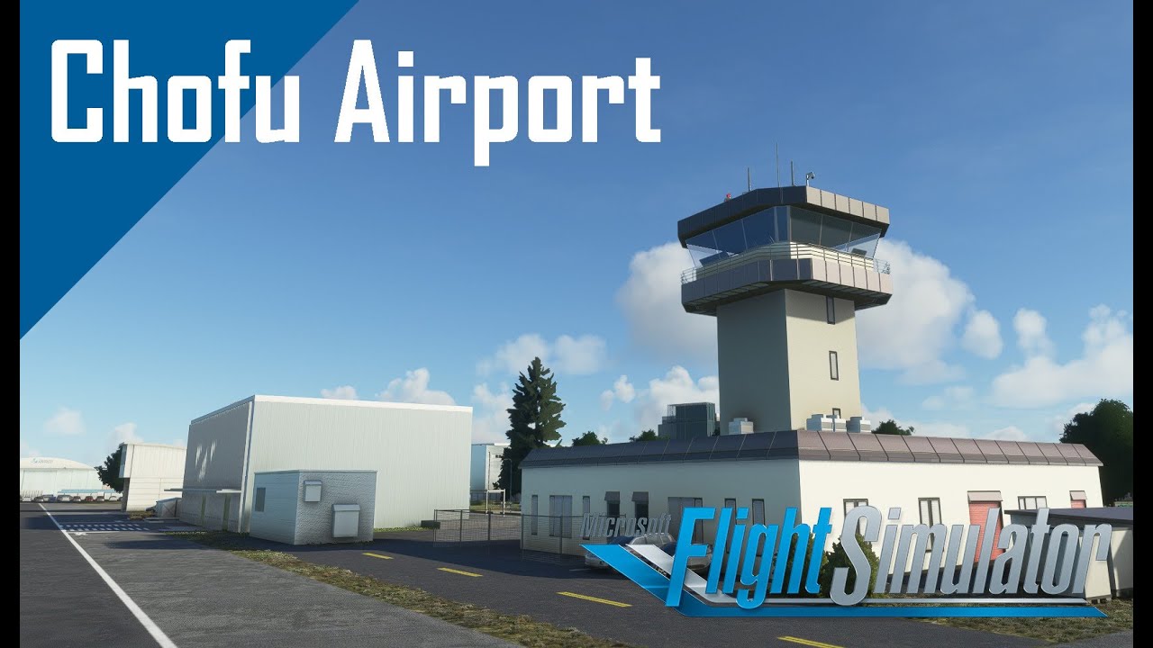 MADB - RJTF Chofu Airport Scenery Trailer【Microsoft Flight Simulator】