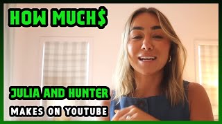 How Much Julia And Hunter Get paid From YouTube