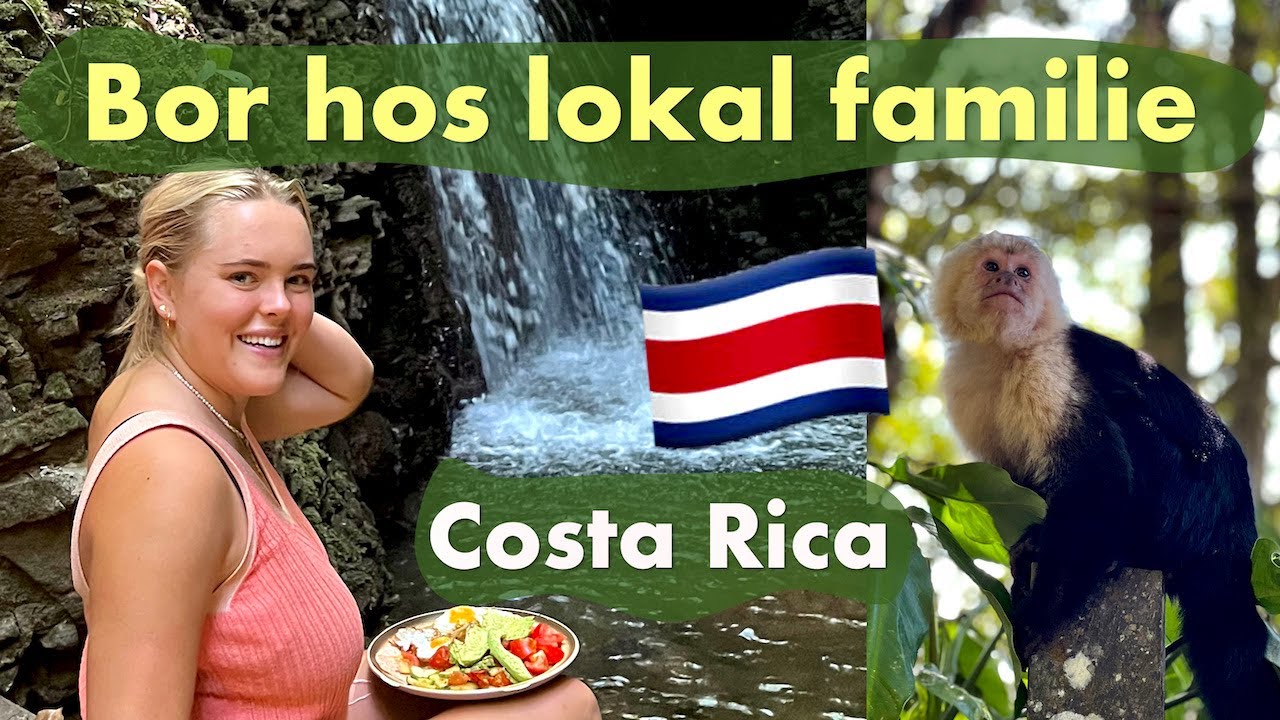 Bor hos lokal familie i Costa Rica og laver costaricansk mad🐒