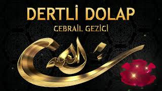 Cebrail Gezici   Zikirli İlahi Beni bir dağda buldular kolum kanadım kırdılar ღ Dertli Dolap ღ Resimi