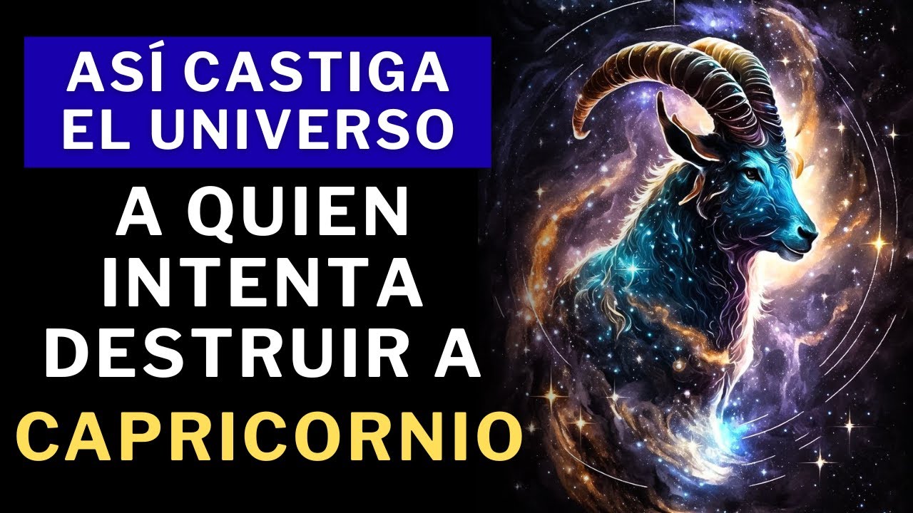 Así es el cruel destino de quienes intentan destruir a Capricornio 😈