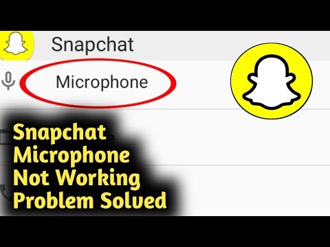 Snapchat Microphone Not Working Problem Solved Youtube