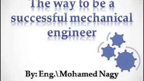 The way to be a successful engineer