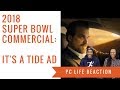 Tide | Super Bowl LII 2018 Commercial | It&#39;s a Tide Ad Reaction!