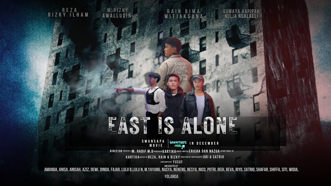 EAST IS ALONE - XII B (SMAN 1 PABEDILAN) SHORT MOVIE